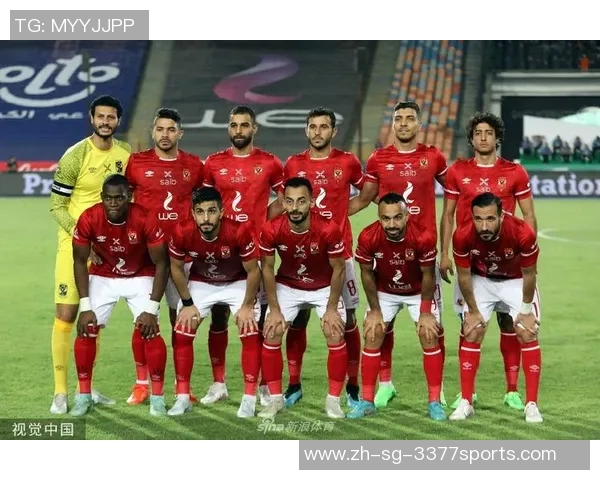 阿尔阿赫利足球俱乐部的辉煌历史与未来发展展望分析